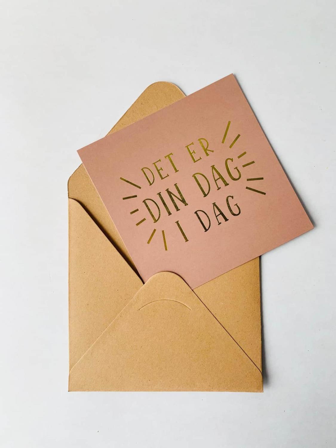 Kort m. konvolutt 12x12 - Det er din dag i dag, rosa/gull