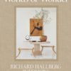 World Of Wonder Richard Hallberg Interiors