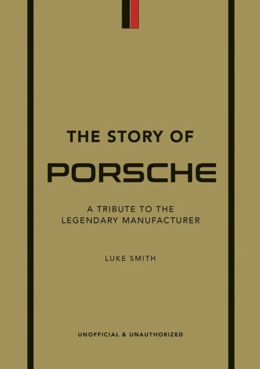 The Story of Porsche