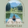 The Bucket List Wellness
