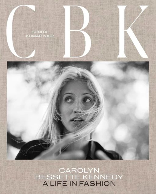 Carolyn Bessette Kennedy: A Life in fashion.