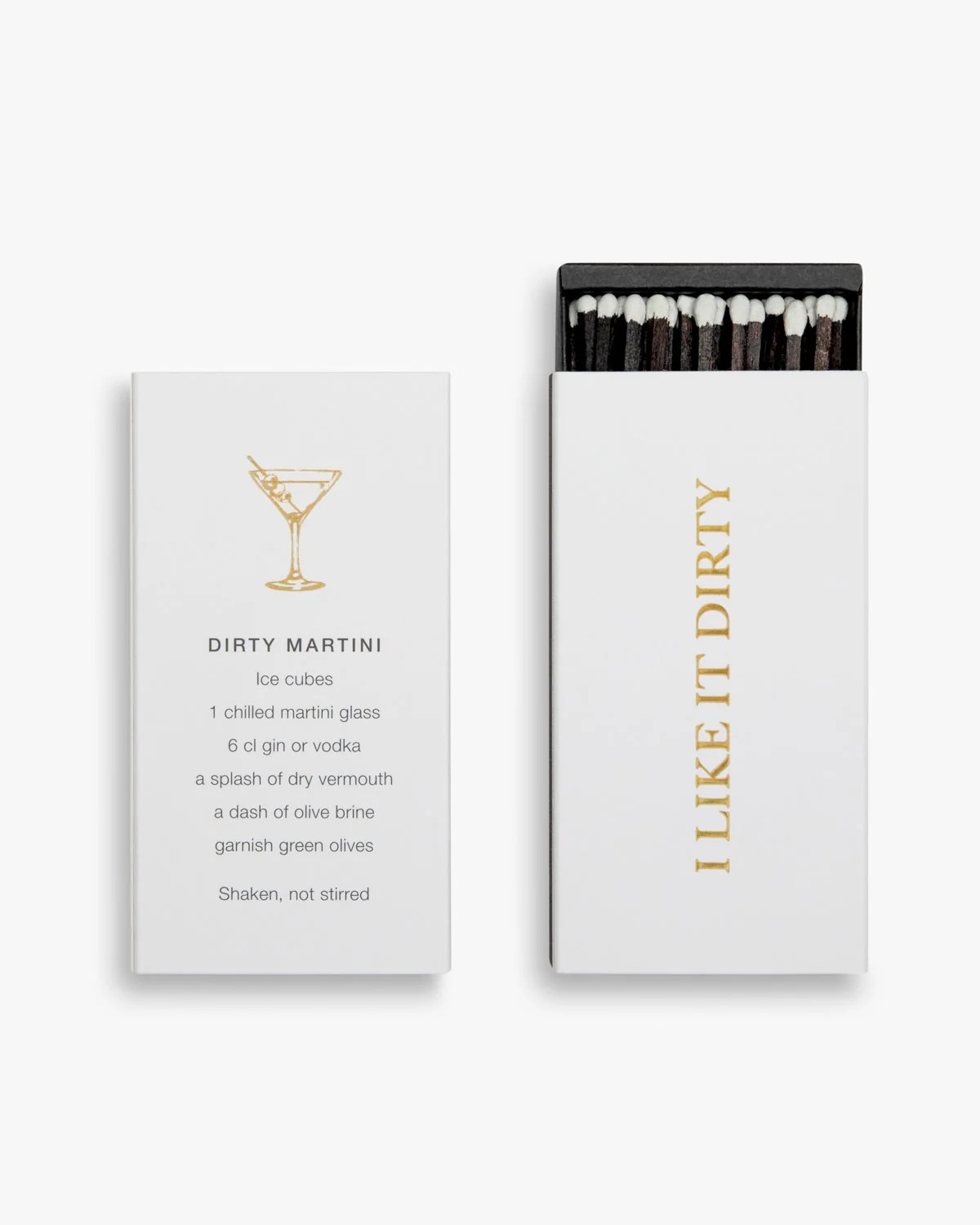 Matches I like It Dirty