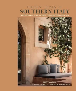 Hidden Homes Of Southern Italy