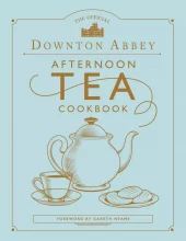 Downton Abbey Afternoon Tea Cookbook