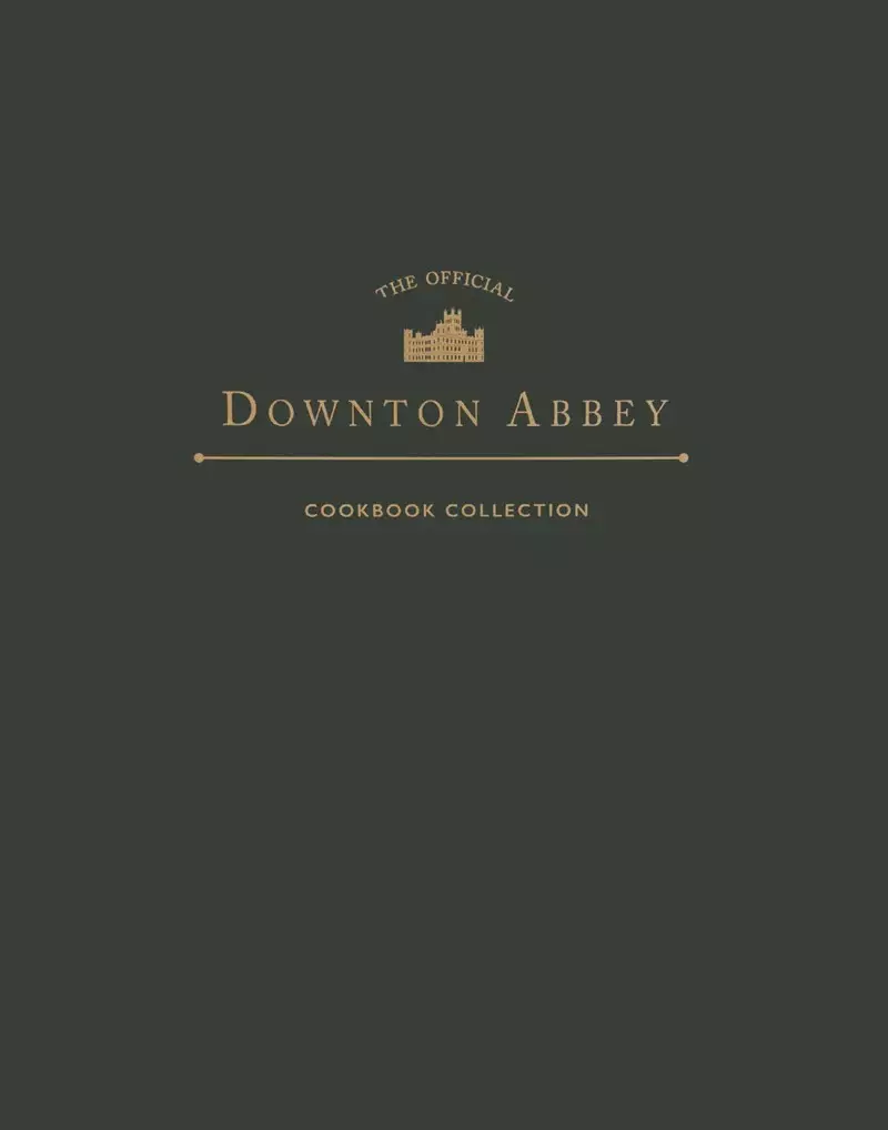 Official Downton Abbey Cookbook Collection