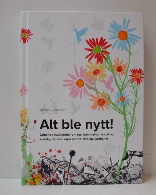 Alt ble nytt!