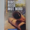 Bibelens reise mot nord