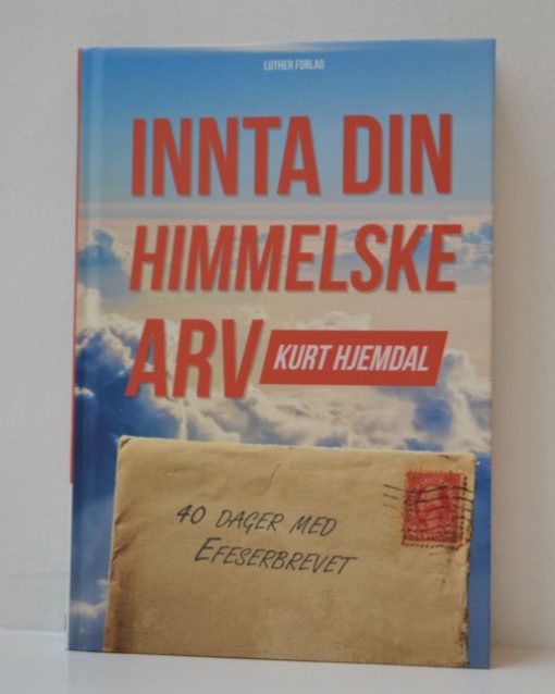 Innta din himmelske arv