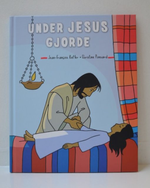 Under Jesus gjorde