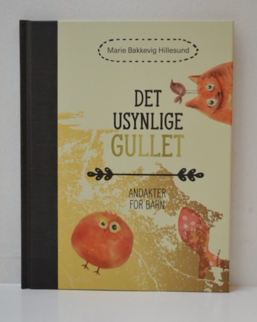 Det usynlige gullet