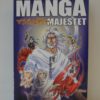 Manga majestet