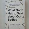 What God has to Say about Our Bodies