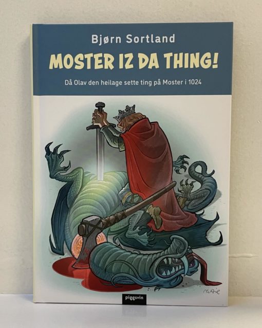 Moster iz da thing!