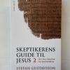 Skeptikerens guide til Jesus 2