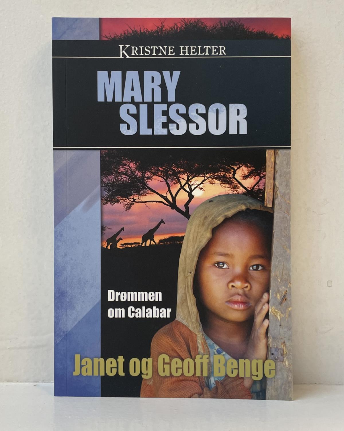 Mary Slessor - Drømmen om Calabar