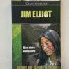 Jim Elliot - Den store oppgaven
