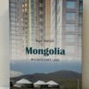Mongolia - Mulighetenes land