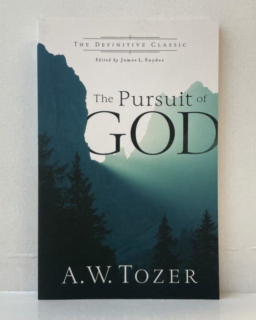 The Pursuit of God