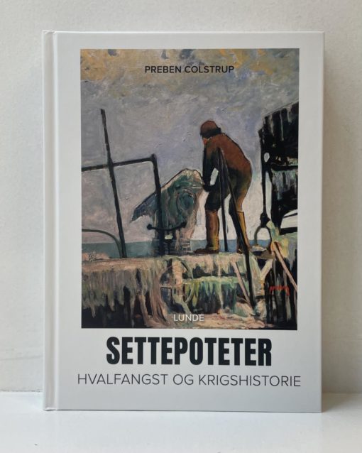 Settepoteter: Hvalfangst og krigshistorie