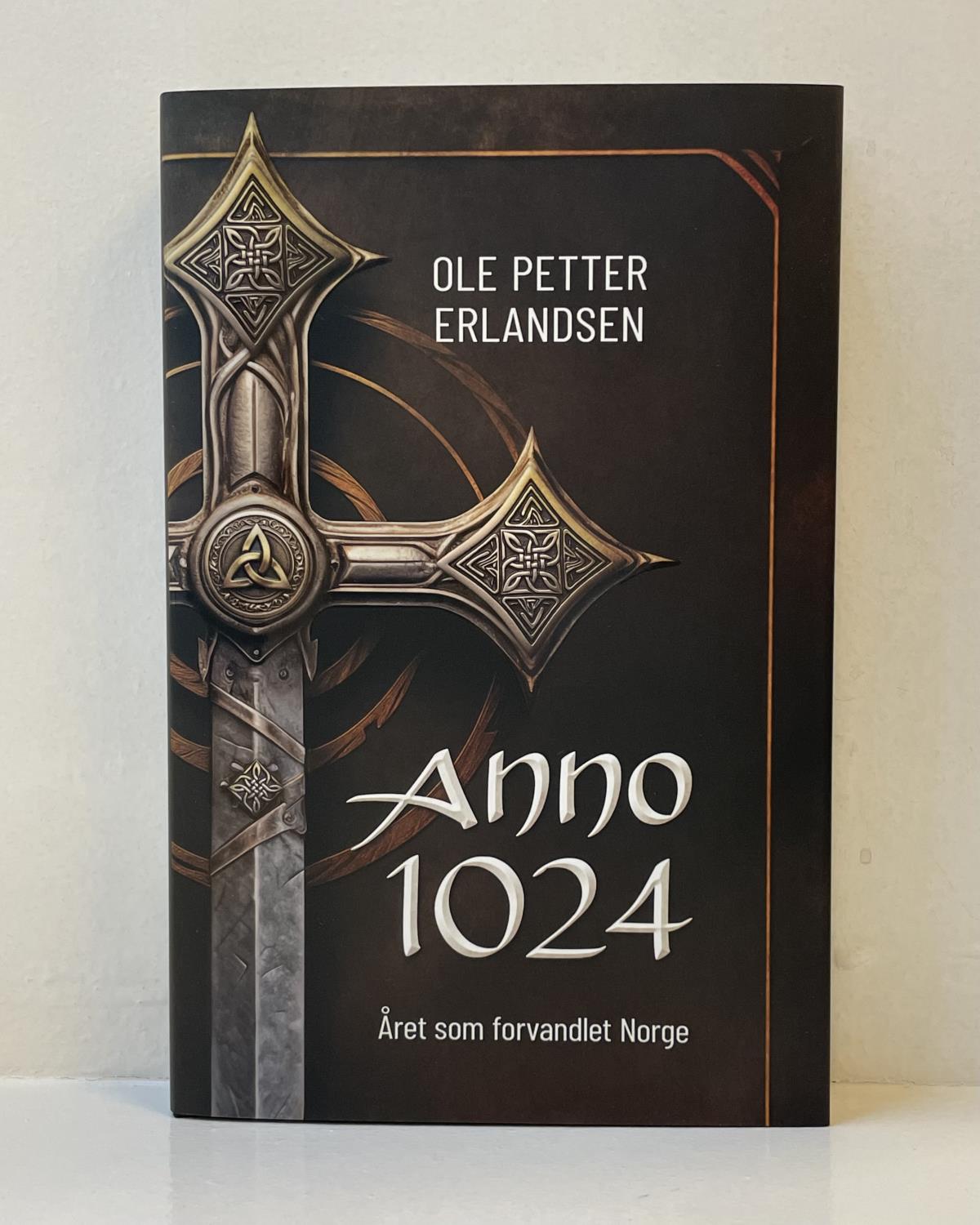 Anno 1024 - Året som forvandlet Norge