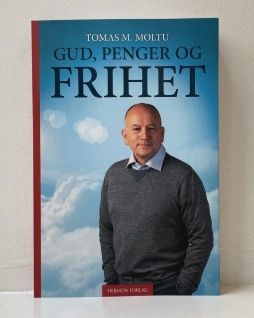 Gud, penger og frihet