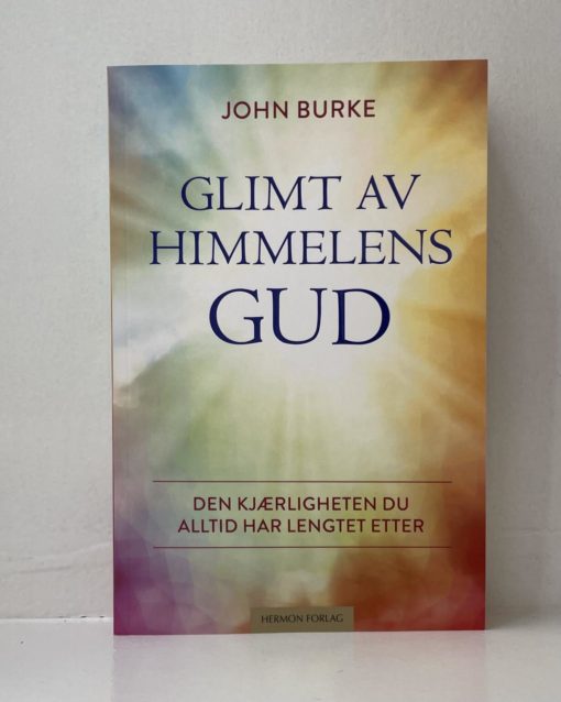 Glimt av Himmelens Gud