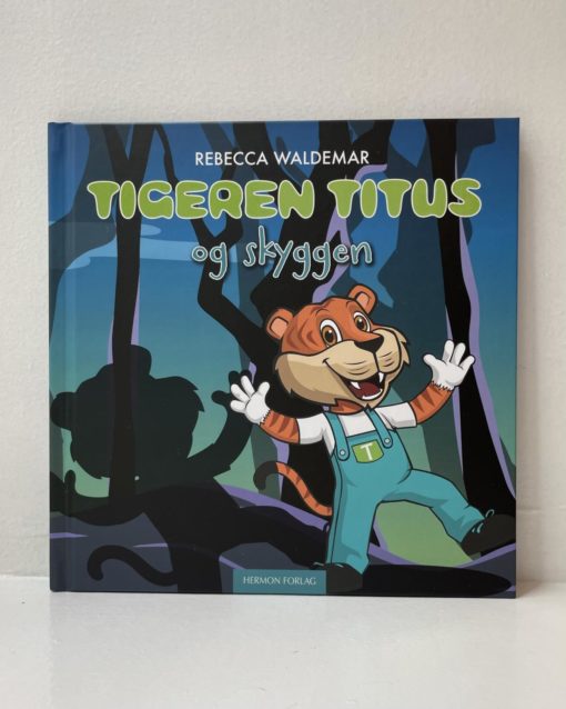 Tigeren Titus og skyggen