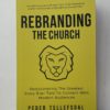 Rebranding the church