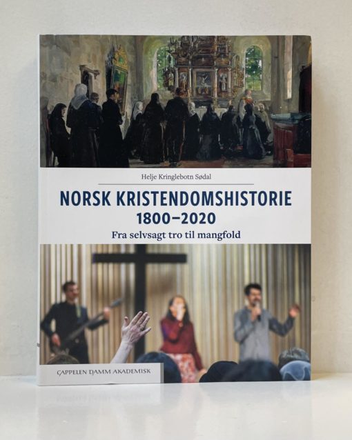 Norsk kristendomshistorie 1800 - 2020