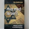 Hva med Israel?  Bibelens profetier og verdenshistorien