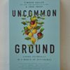 Uncommon Ground