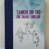 Tanker om tro for travle foreldre