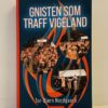 Gnisten som traff Vigeland