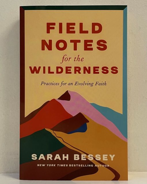 Field Notes for the Wilderness