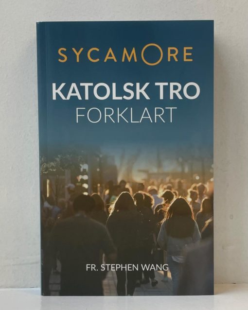 SYCAMORE - katolsk tro forklart