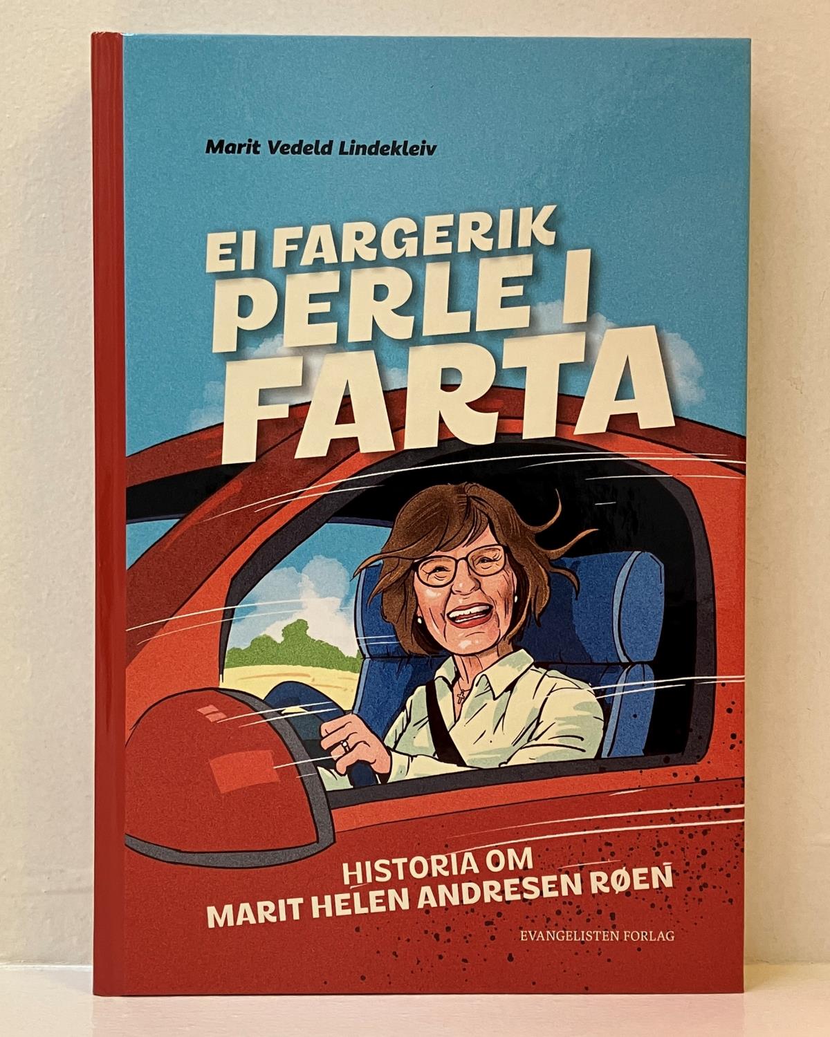 Ei fargerik perle i farta - Marit Helen Andresen Røen