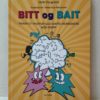 Bitt og Bait finner ut hvorfor Gud skapte menneskene med kropp