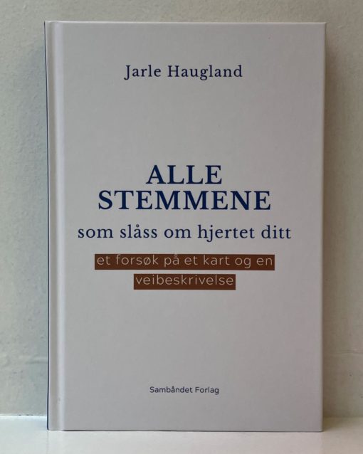 Alle stemmene som slåss om hjertet ditt
