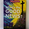 What's the Good News?