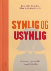 Synlig og usynlig