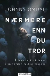 Nærmere enn du tror