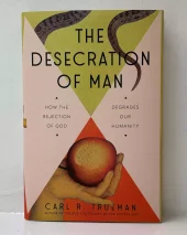The Desecration of Man
