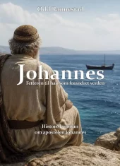 Johannes - Fetteren til han som forandret verden
