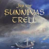 Jeg var Sunnivas trell
