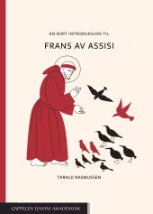 En kort introduksjon til Frans av Assisi