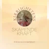 Kjærlighetens skapende kraft