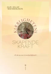 Kjærlighetens skapende kraft