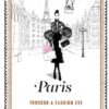 Paris - Through A Fashion Eye