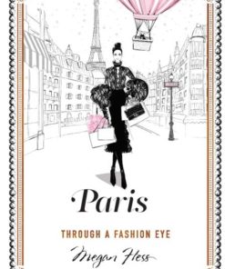 Paris - Through A Fashion Eye