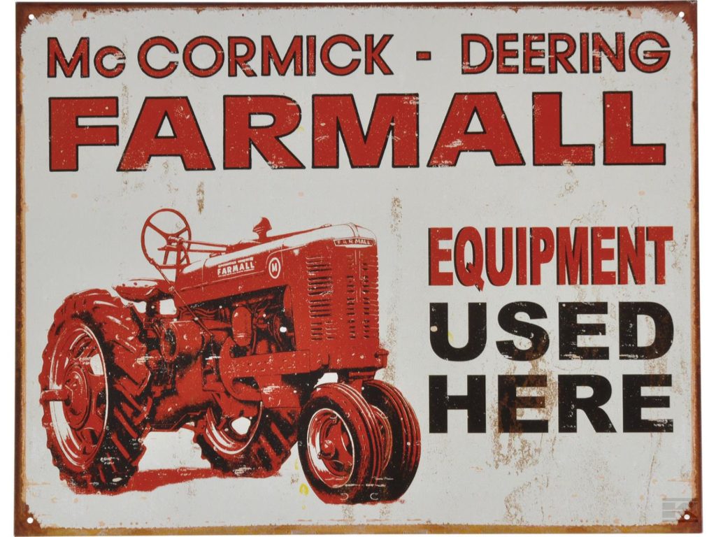 Skilt "Farmall equipment used here", 40,5 x 31,5 cm